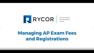 Introducing AP Exam Registration and Payment With RYCOR