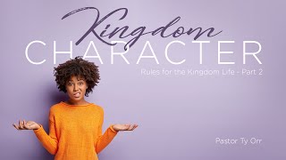 Kingdom Character: Rules for the Kingdom Live - Part 2