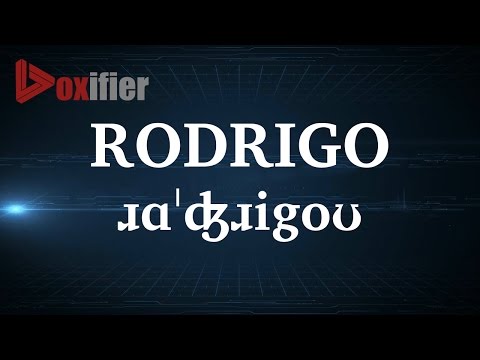 English Pronunciation of Rodrigo - Voxifier.com