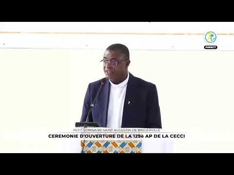 Cérémonie d'ouverture de la 129è AP CECCI en direct du petit séminaire St Augustin de Bingerville