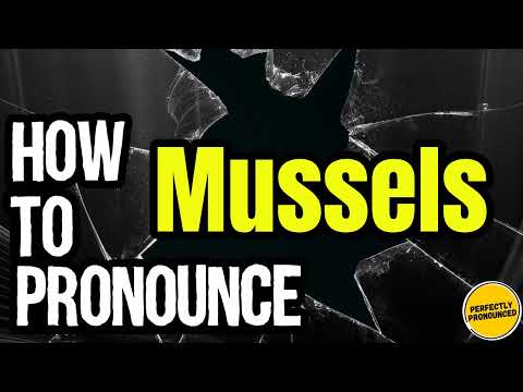 How To Pronounce Mussels? (CORRECTLY) Meaning & Pronunciation