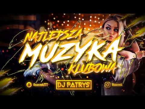 😈🔥💛NAJLEPSZA MUZYKA KLUBOWA💛🔥😈POMPA DO AUTA  💛🔥💛VOL.15 🔥🎶PAŻDZIERNIK 2024🔥🎶 @DjPatrys 💛