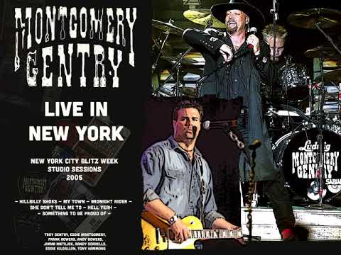 MONTGOMERY GENTRY LIVE IN NY BLITZ WEEK- MY TOWN