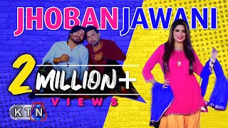 New Song  Jhoban Jawani  ڄوبن جواني    On