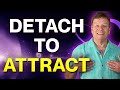How To Detach From Outcome | Law Of Attraction
