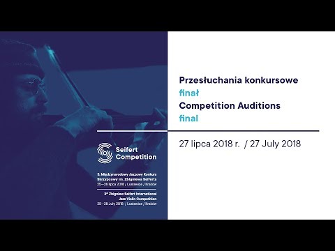 Seifert Competition 2018 – Day 3