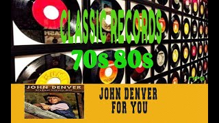 JOHN DENVER - FOR YOU