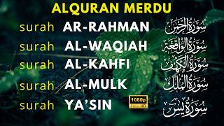 Download lagu AlQuran Pembuka Rezeki, Surat Al Waqiah, Al Kahfi, Ar Rahman, Al Mulk, Yasin Buat Hati Lebih tenang mp3
