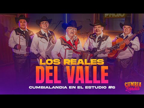 Los Reales Del Valle | CUMBIALANDIA: En el Estudio #6