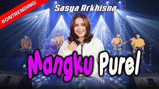 Download lagu MANGKU PUREL - SASYA ARKHISNA ( Music Live)NDEMEK PUPU SAMPEK MUNGGAH NENG SEMERU, VIRAL mp3 Download lagu MANGKU PUREL - SASYA ARKHISNA ( Music Live)NDEMEK PUPU SAMPEK MUNGGAH NENG SEMERU, VIRAL mp3