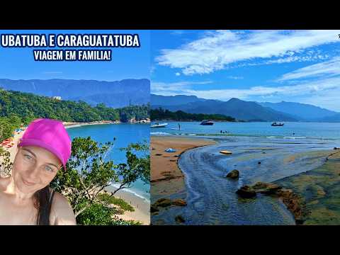 NOSSA VIAGEM PRA UBATUBA E CARAGUATATUBA SP - LITORAL NORTE SP As melhores praias #ubatuba #praias