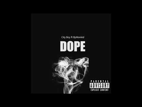 CITY BOY FT BYMONKID - DOPE