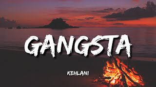 Kehlani - Gangsta (Lyrics) | I got secrets that nobody nobody nobody knows,