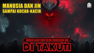 Download lagu Inilah Makhluk Allah yang Paling MENGERIKAN dan di Ditakuti oleh Jin dan Manusia! mp3