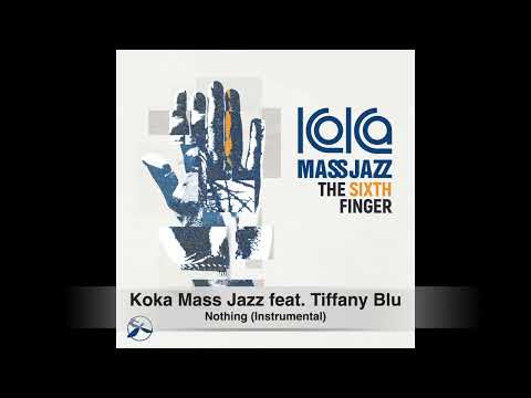 Koka Mass Jazz - Nothing (Instrumental)