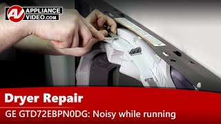 GE Dryer Repair: Noisy While Running - Drum Bearing Glides