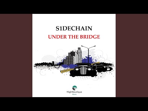 Under The Bridge (Original Mix)