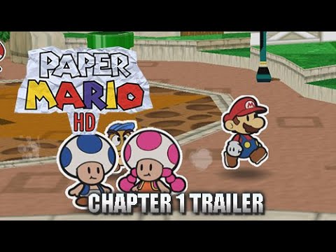 Paper Mario 64 HD Project - Chapter 1 Trailer