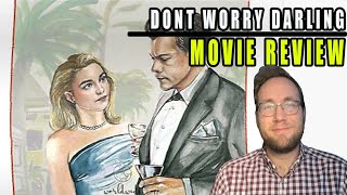 Don't Worry Darling - Movie Review - After All That Drama, How is the ACTUAL Film?