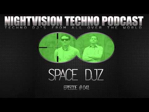 Space DJz [UK] - NightVision Techno PODCAST 41 pt.2