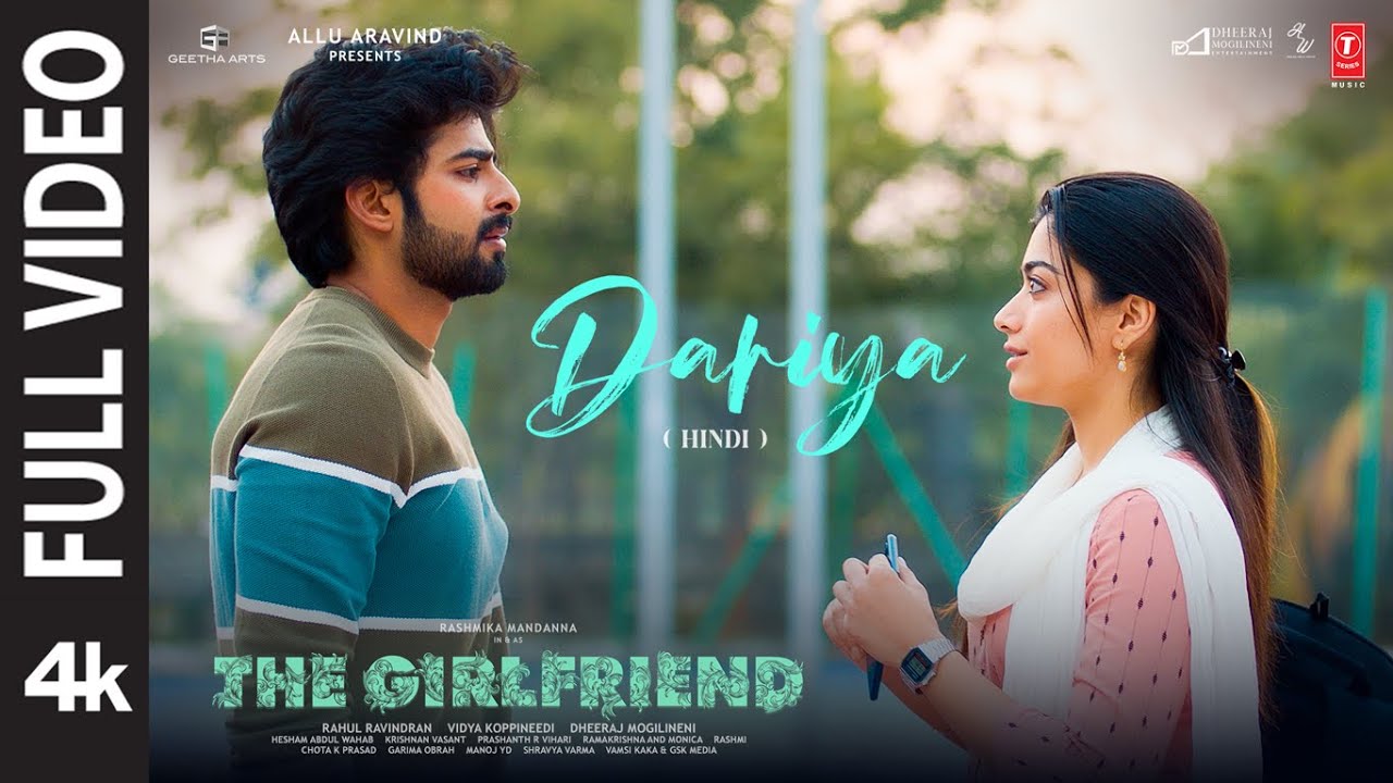Dariya Lyrics | The Girlfriend | S.P. Abhishek
