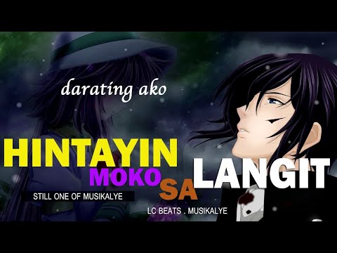 Hintayin Mo Ko Sa Langit - Still One (TrueStorySong) With Lyrics