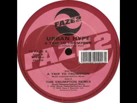 Urban Hype - A Trip To Trumpton (The Trumpton Remix)