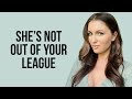 3 Reasons Why You THINK She's Out Of Your League | Courtney Ryan - Courtney Ryan 3 Reasons Why You THINK She's Out Of Your League | Courtney Ryan