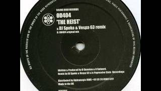 OD404 - The Heist (DJ Spoke & Vespa 63 Remix)