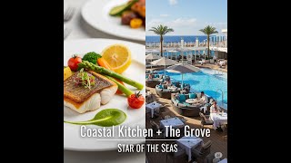 Coastal Kitchen & The Grove: Exclusive First Look on Star of the Seas
