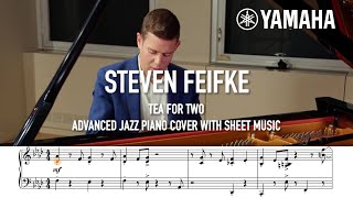 Steven Feifke // Tea For Two // Advanced Jazz Piano Cover With Sheet Music
