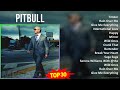 P I T B U L L MIX Greatest Hits Full Album 2000s Music Top Latin Rap Latin Rap Party Rap