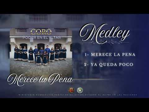 Coro Poder en el altar - Medley merece la pena