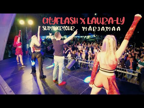 Summertour with Cityflash x Laura-Ly @ Märjamaa