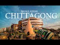 Chittagong City |Chittagong City Tour | Cinematic Video | BANGLADESH