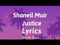Shaneil Muir - Justice Lyrics | Strictly Lyrics