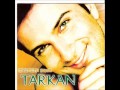 Tarkan - Beni Anlama 