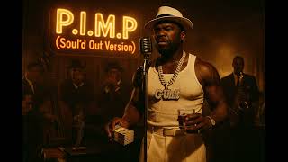 Download lagu 50 Cent - P.I.M.P (1950's Soul Version) mp3 Download lagu 50 Cent - P.I.M.P (1950's Soul Version) mp3