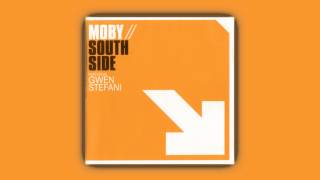 Moby - South Side (Pete Heller Park Lane Vocal) [HQ]