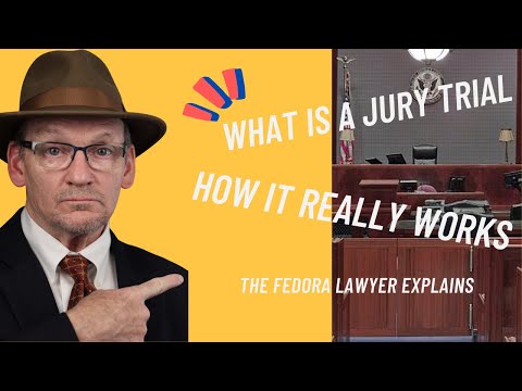 What is a jury trial. The real story of how a jury trial works.