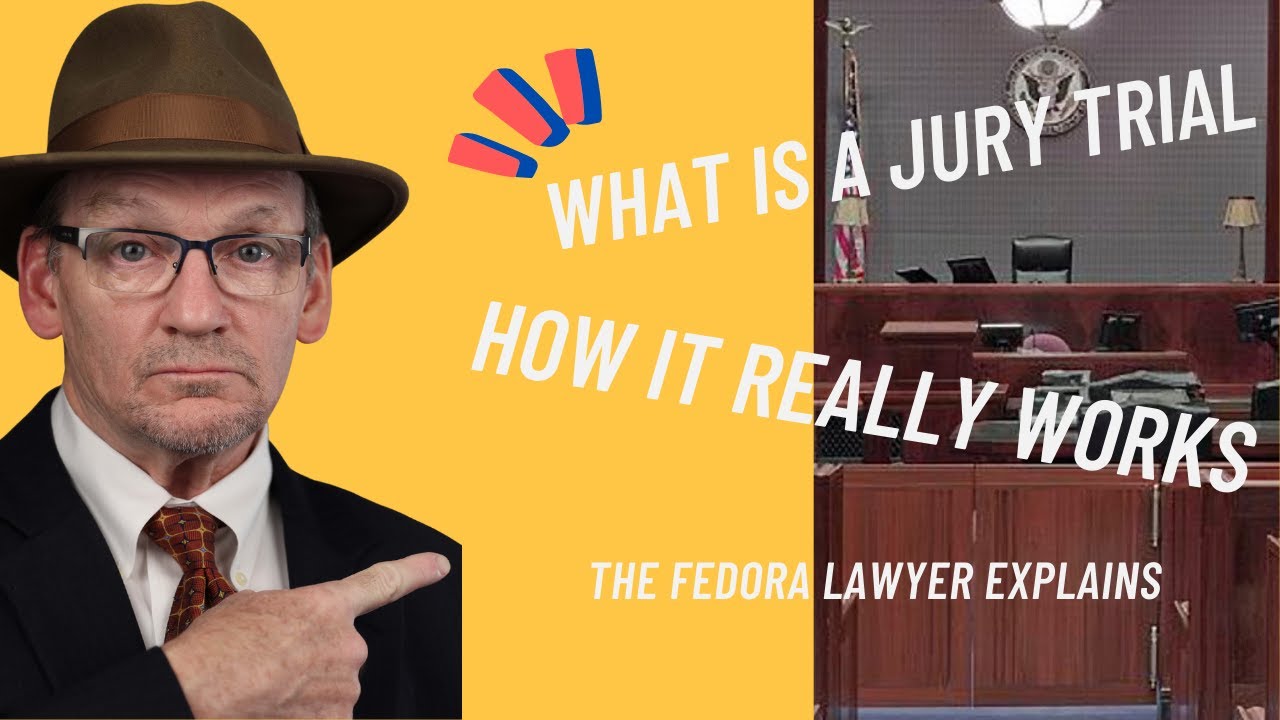 What is a jury trial. The real story of how a jury trial works.