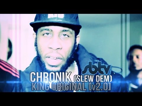 Chronik (Slew Dem) | Bars: King Original [v2.0]: SBTV