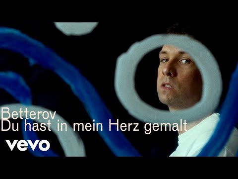 Betterov - Du hast in mein Herz gemalt