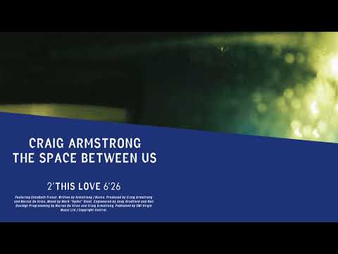 Craig Armstrong | This Love (Official Audio)