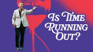 || IS TIME RUNNING OUT? - Parable of the Talents ||