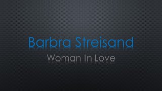 Barbra Streisand Woman In Love Lyrics