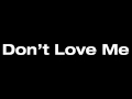 Trey Songz - Don't Love Me ft. Lil Wayne 
