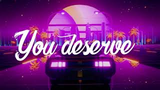 Deserve Music Video