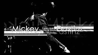 Mickey Dastinz - FunkyHall - Damelo