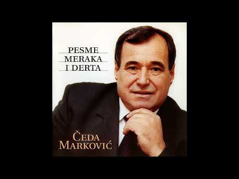 Чеда Марковић - Не плачи, Стано мори